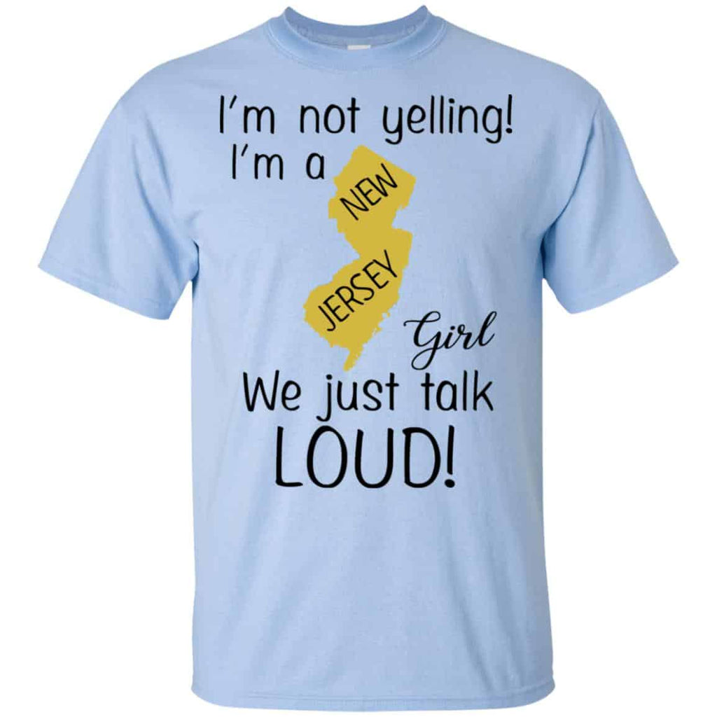 I’m Not Yelling I’m A New Jersey Girl We Just Talk Loud s, , Tank Unisex