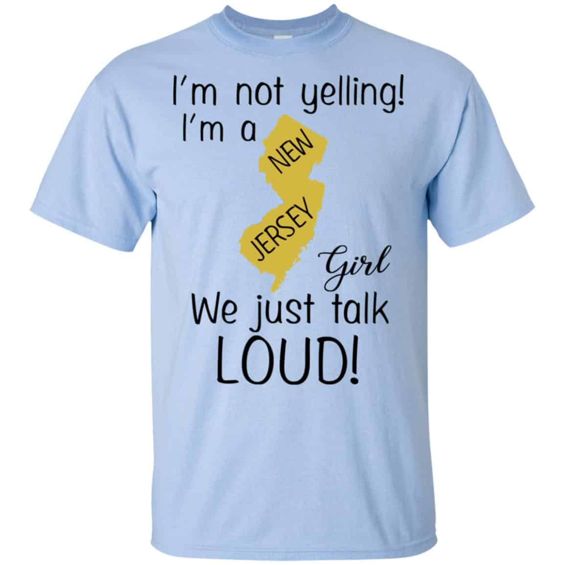 I’m Not Yelling I’m A New Jersey Girl We Just Talk Loud s, , Tank Unisex