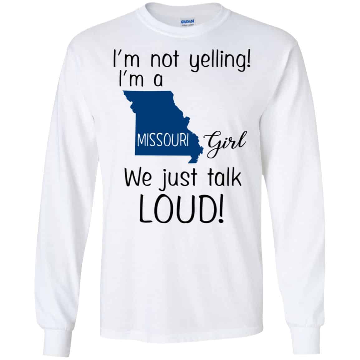 I’m Not Yelling I’m A Missouri Girl We Just Talk Loud s, , Tank Unisex