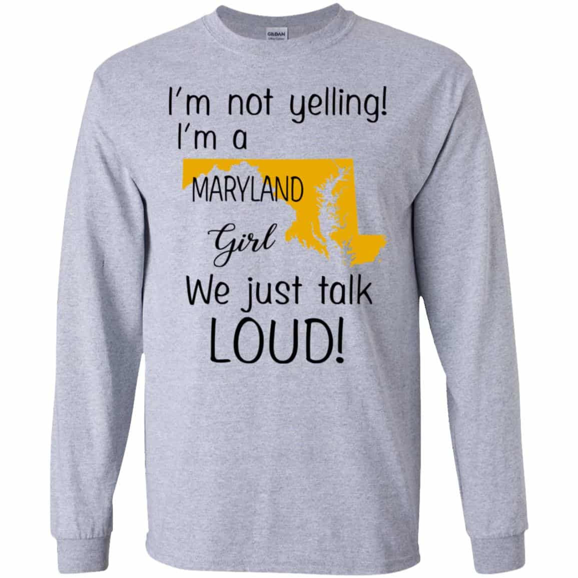 I’m Not Yelling I’m A Maryland Girl We Just Talk Loud s, , Tank Unisex