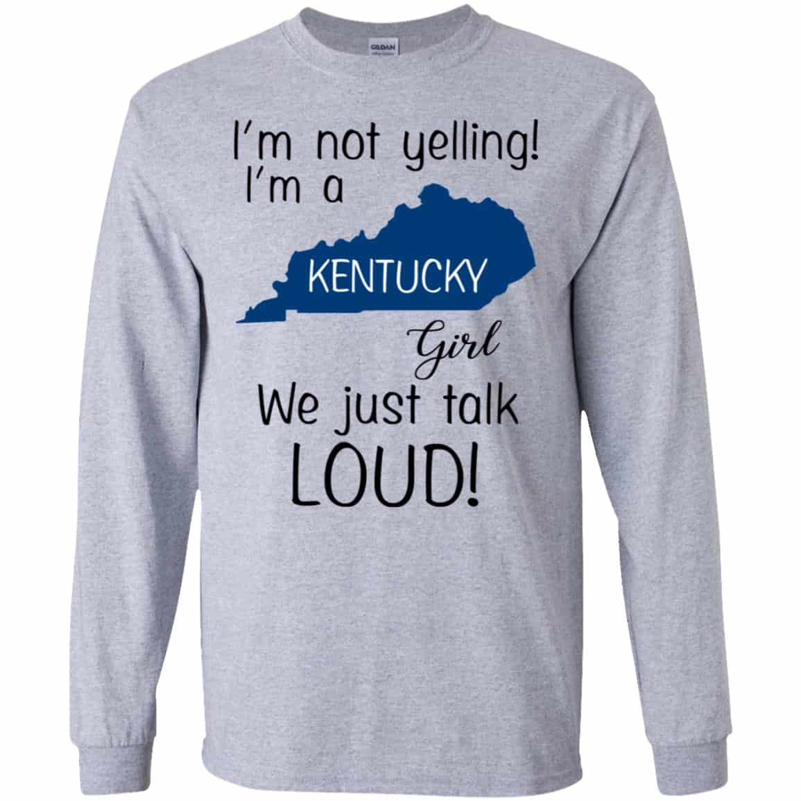 I’m Not Yelling I’m A Kentucky Girl We Just Talk Loud s, , Tank Unisex
