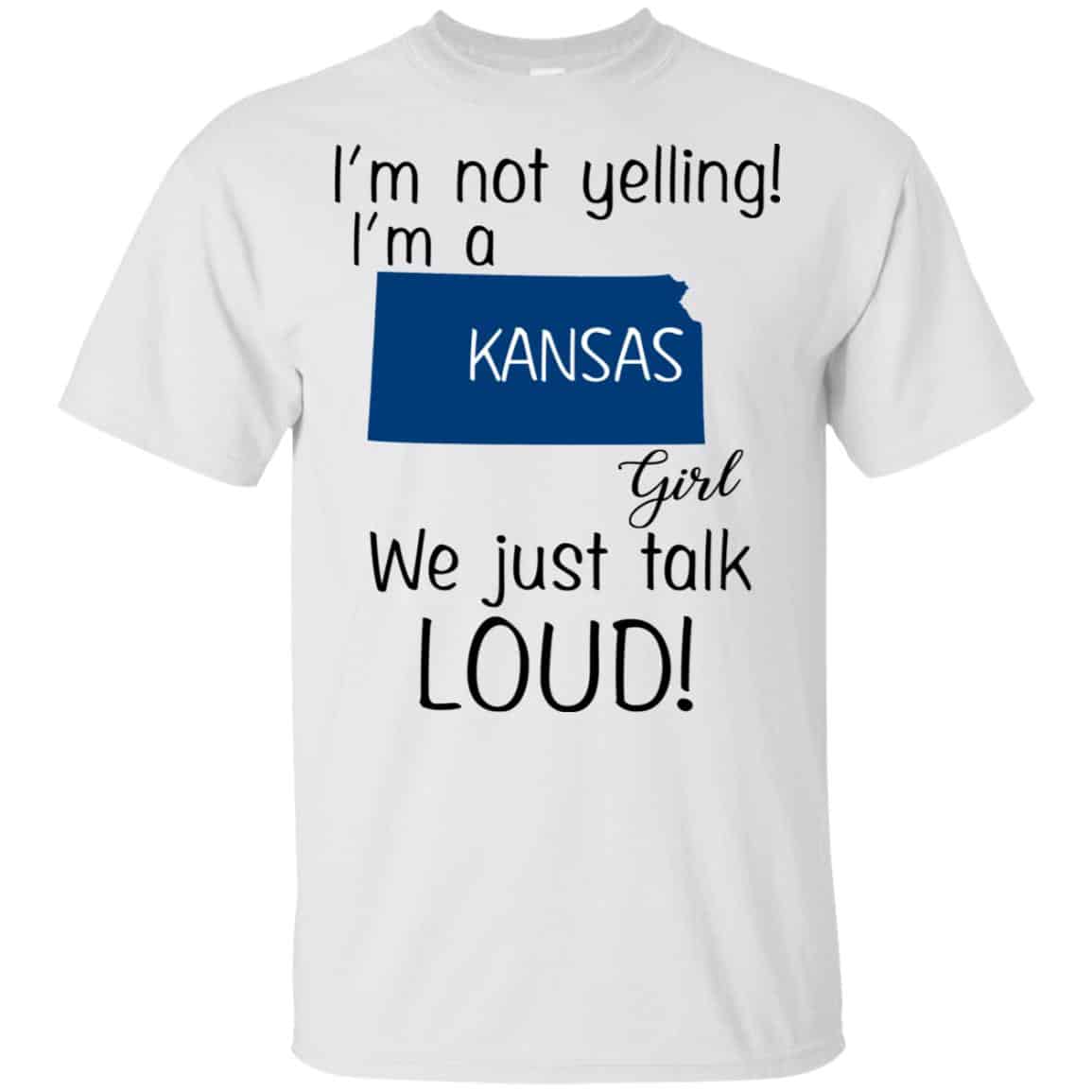 I’m Not Yelling I’m A Kansas Girl We Just Talk Loud s, , Tank Unisex