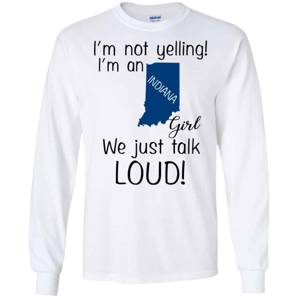 I’m Not Yelling I’m An Indiana Girl We Just Talk Loud s, , Tank Unisex