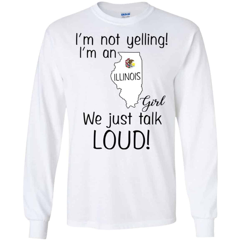 I’m Not Yelling I’m An Illinois Girl We Just Talk Loud s, , Tank Unisex