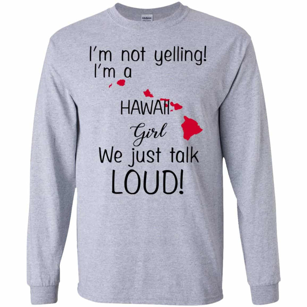 I’m Not Yelling I’m A Hawaii Girl We Just Talk Loud s, , Tank Unisex