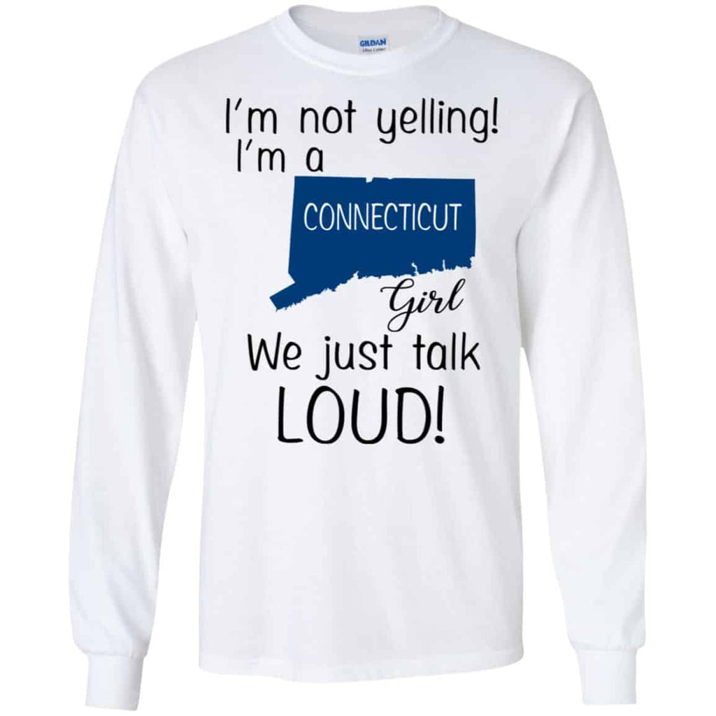 I’m Not Yelling I’m A Connecticut Girl We Just Talk Loud s, , Tank Unisex