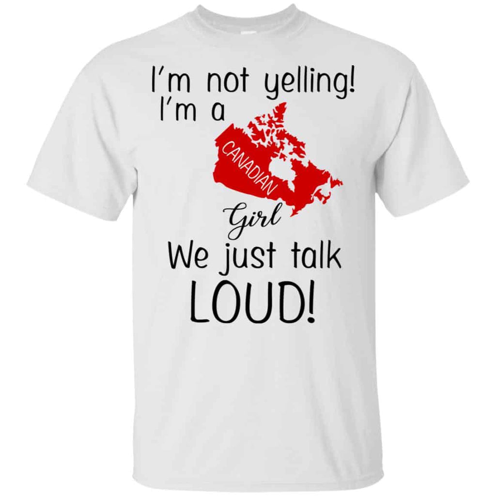 I’m Not Yelling I’m A Canadian Girl We Just Talk Loud s, , Tank Unisex
