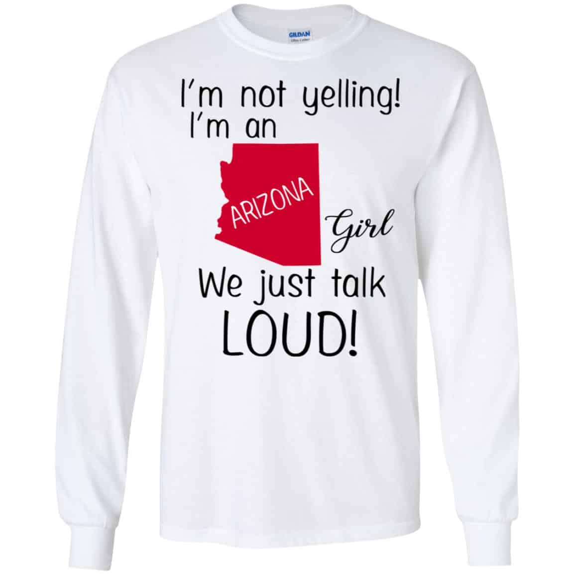 I’m Not Yelling I’m An Arizona Girl We Just Talk Loud s, , Tank Unisex