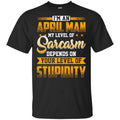 I’m An April Man My Level Of Sarcasm Depends On Your Level Of Stupidity s, , Tank