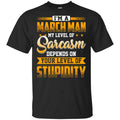 I’m A March Man My Level Of Sarcasm Depends On Your Level Of Stupidity s, , Tank