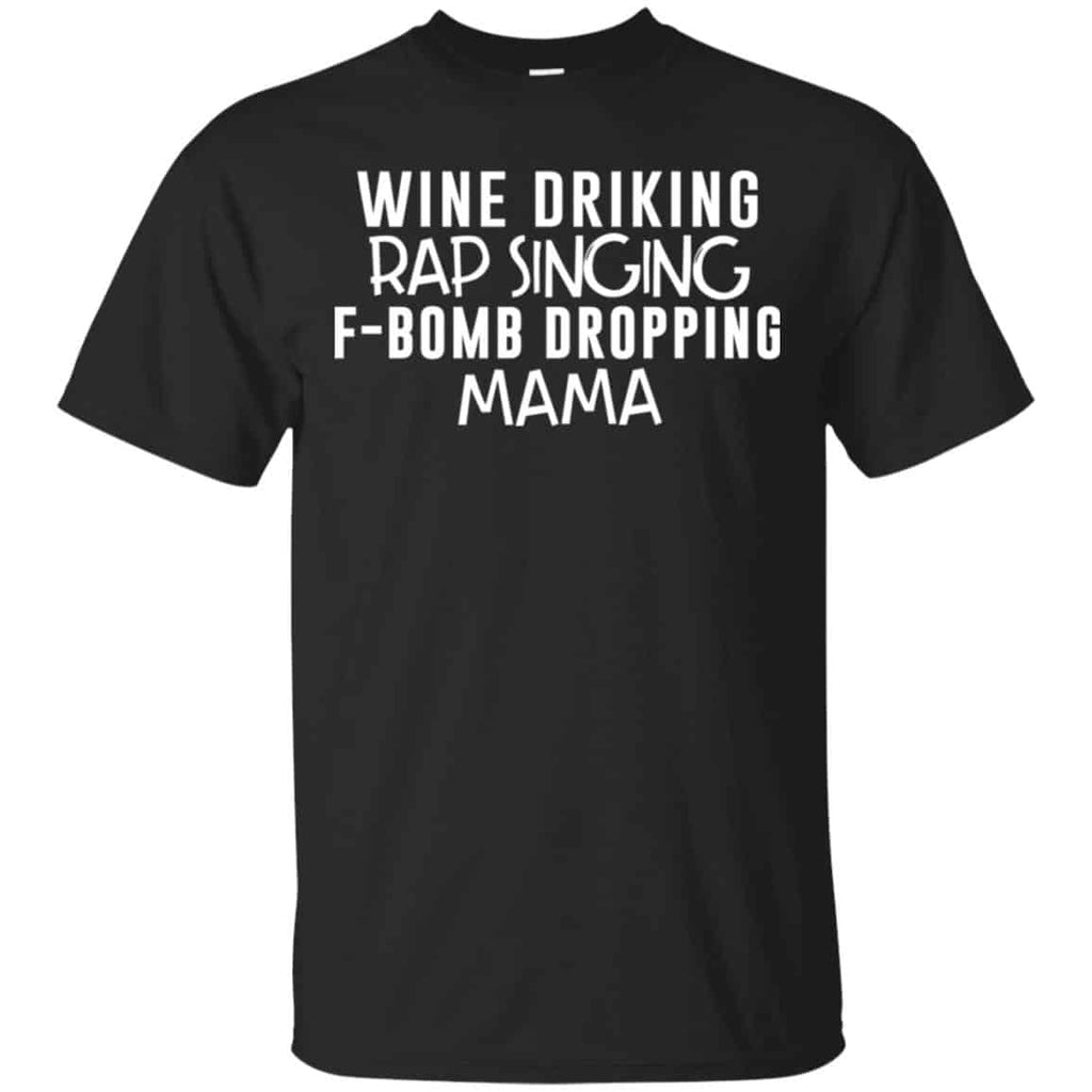 Wine Drinking Rap Singing F-Bomb Dropping Mama s, , Tank Unisex