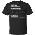 What I Say I’m A Software Developer What People Hear What I Mean s, , Tank Unisex