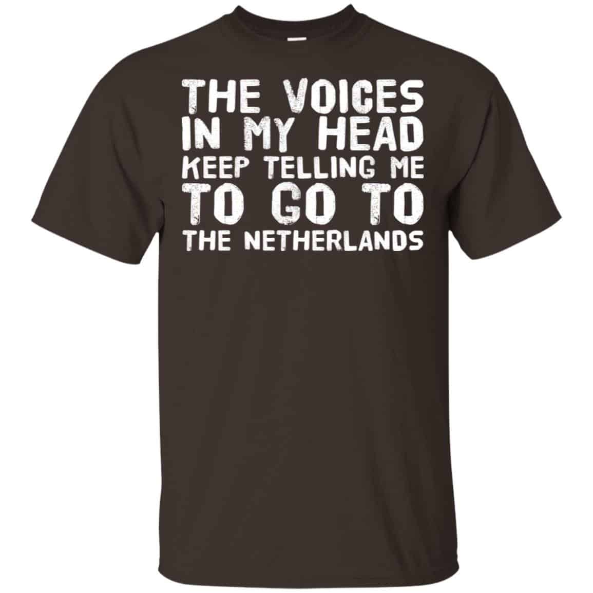 The Voice In My Head Keep Telling Me To Go To The Netherlands s, , Tank Unisex