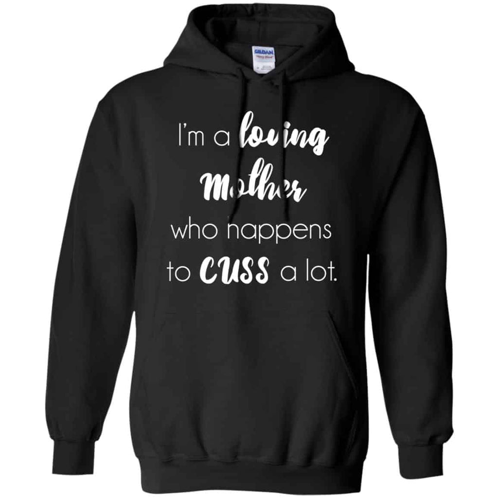 I’m A Loving Mother Who Happens To Cuss A Lot s, , Tank Unisex