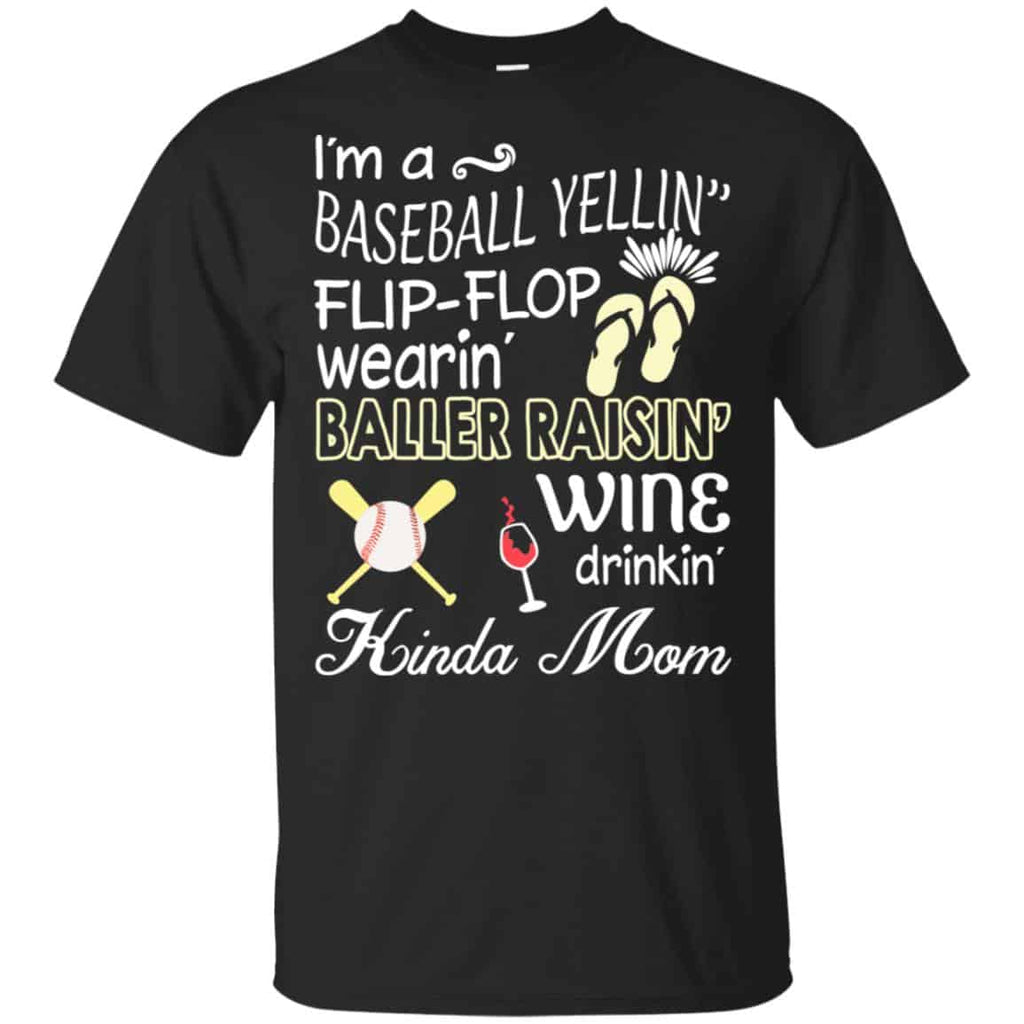 I’m A Baseball Yelling Flip-flop Wearing Baller Raising Wine Drinking Kinda Mom s, , Tank