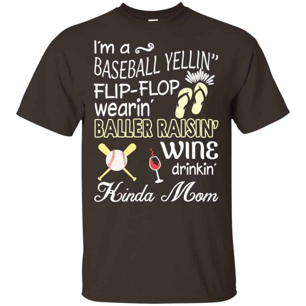 I’m A Baseball Yelling Flip-flop Wearing Baller Raising Wine Drinking Kinda Mom s, , Tank