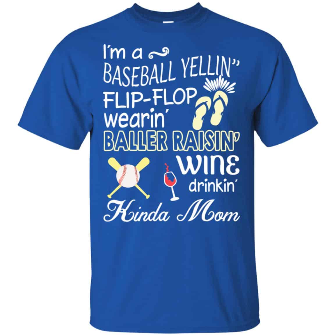 I’m A Baseball Yelling Flip-flop Wearing Baller Raising Wine Drinking Kinda Mom s, , Tank