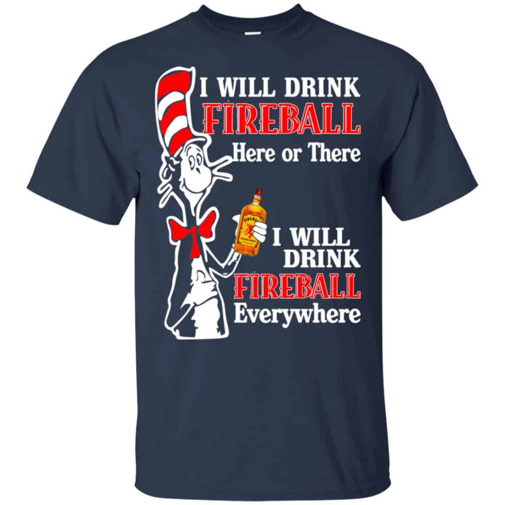 I Will Drink Fireball Here Or There I Will Drink Fireball Everywhere s, , Tank