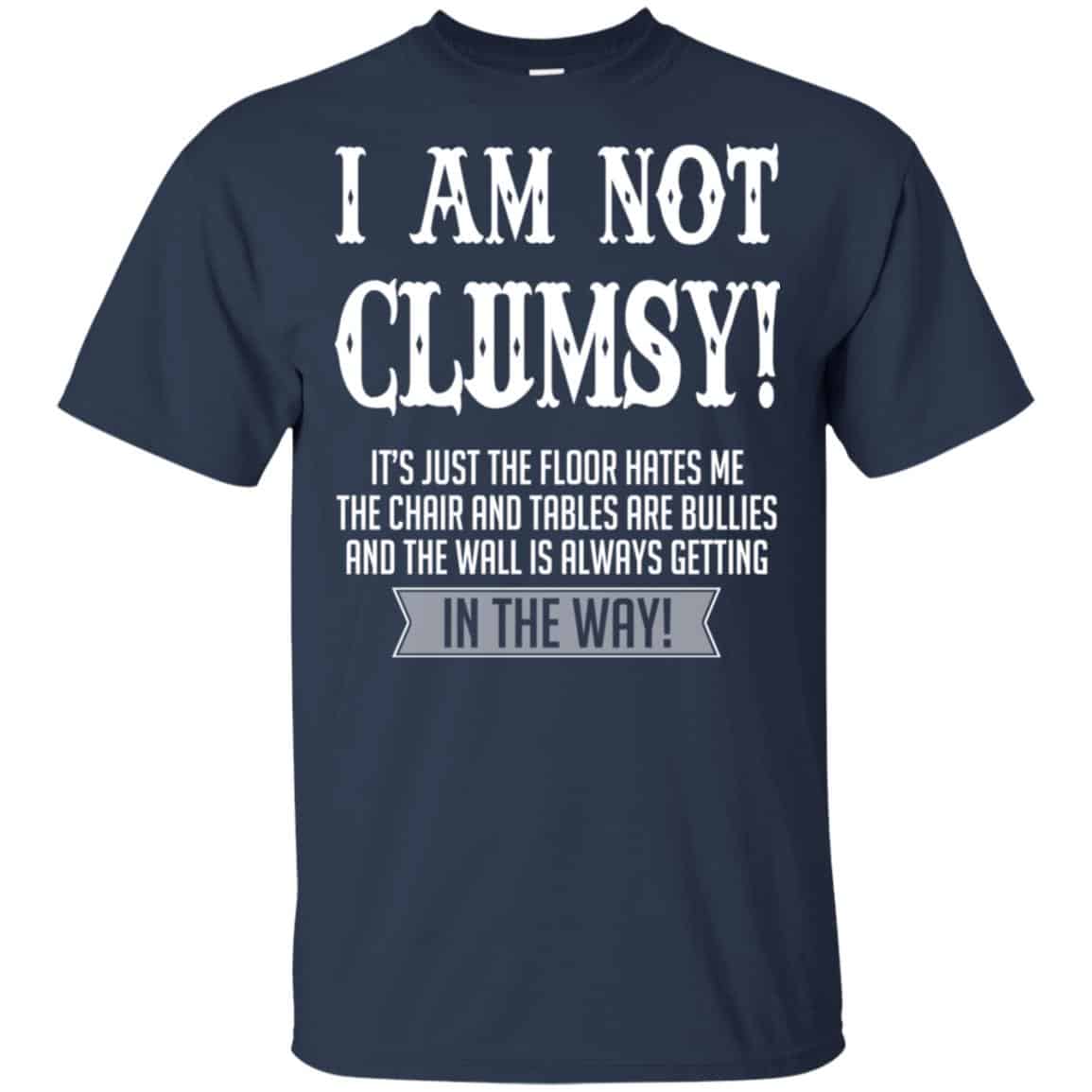I Am Not Clumsy It’s Just The Floor Hates Me s, , Tank Unisex