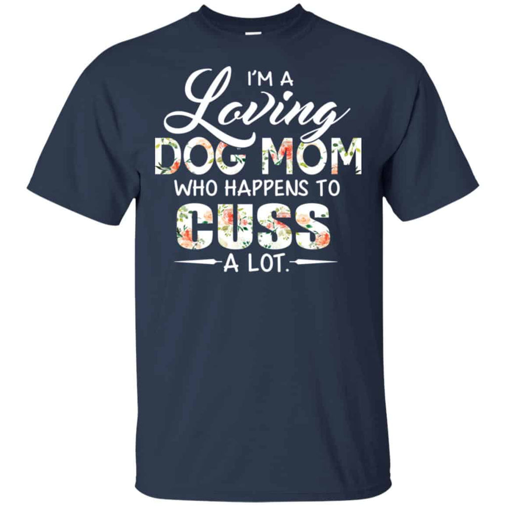 I’m A Loving Dog Mom Who Happens To Cuss A Lot s, , Tank Unisex