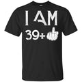 I Am 39+ 40th Birthday Funny s, , Tank Unisex