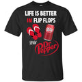 Life Is Better In Flip Flops With Dr Pepper s, , Tank Unisex