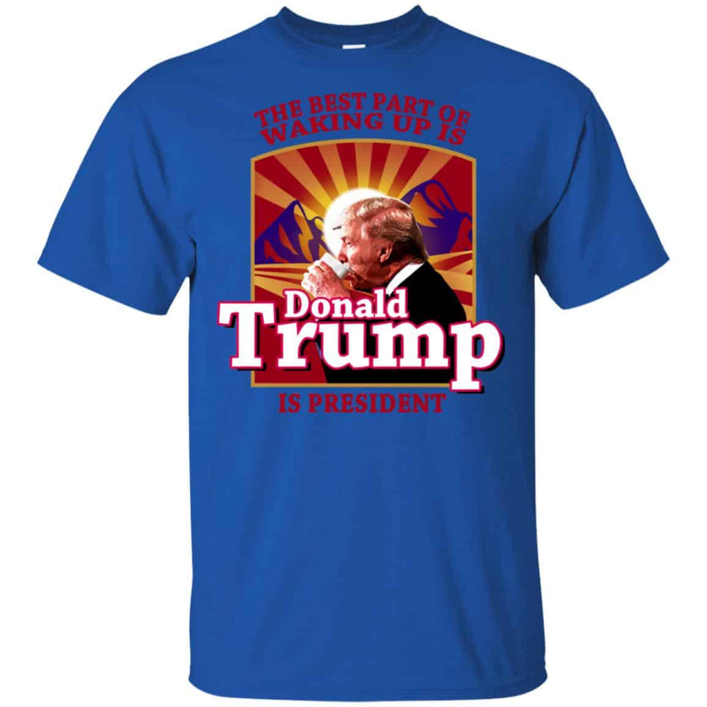 The Best Part Of Waking Up Is Donald Trump Is President s, , Tank Unisex
