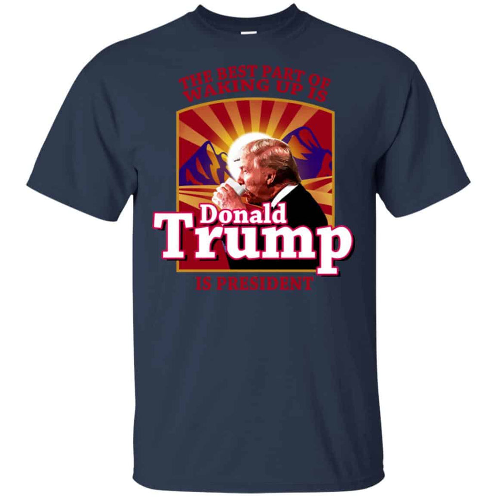 The Best Part Of Waking Up Is Donald Trump Is President s, , Tank Unisex