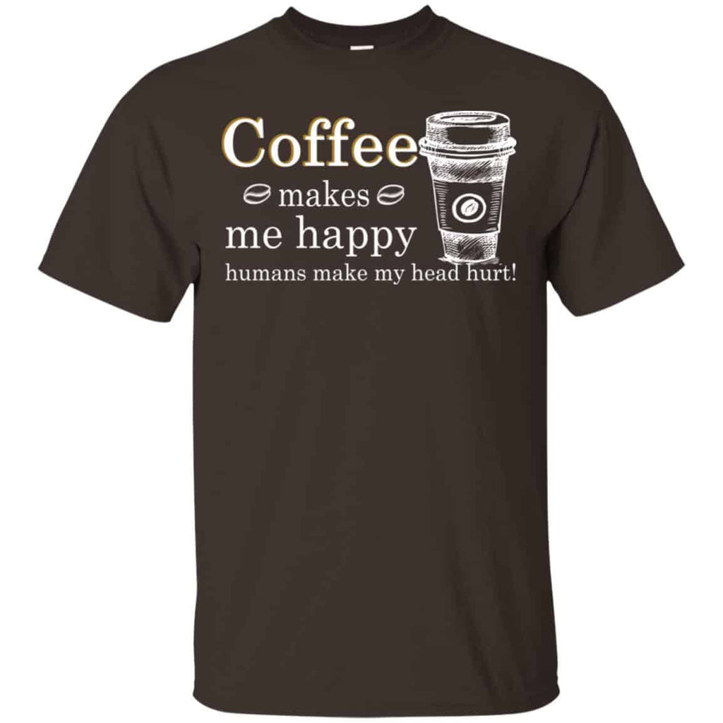 Coffee Makes Me Happy Humans Make Me Head Hurt s, , Tank Unisex