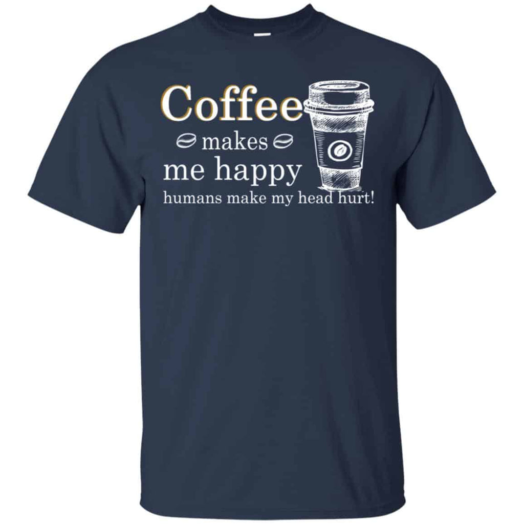 Coffee Makes Me Happy Humans Make Me Head Hurt s, , Tank Unisex