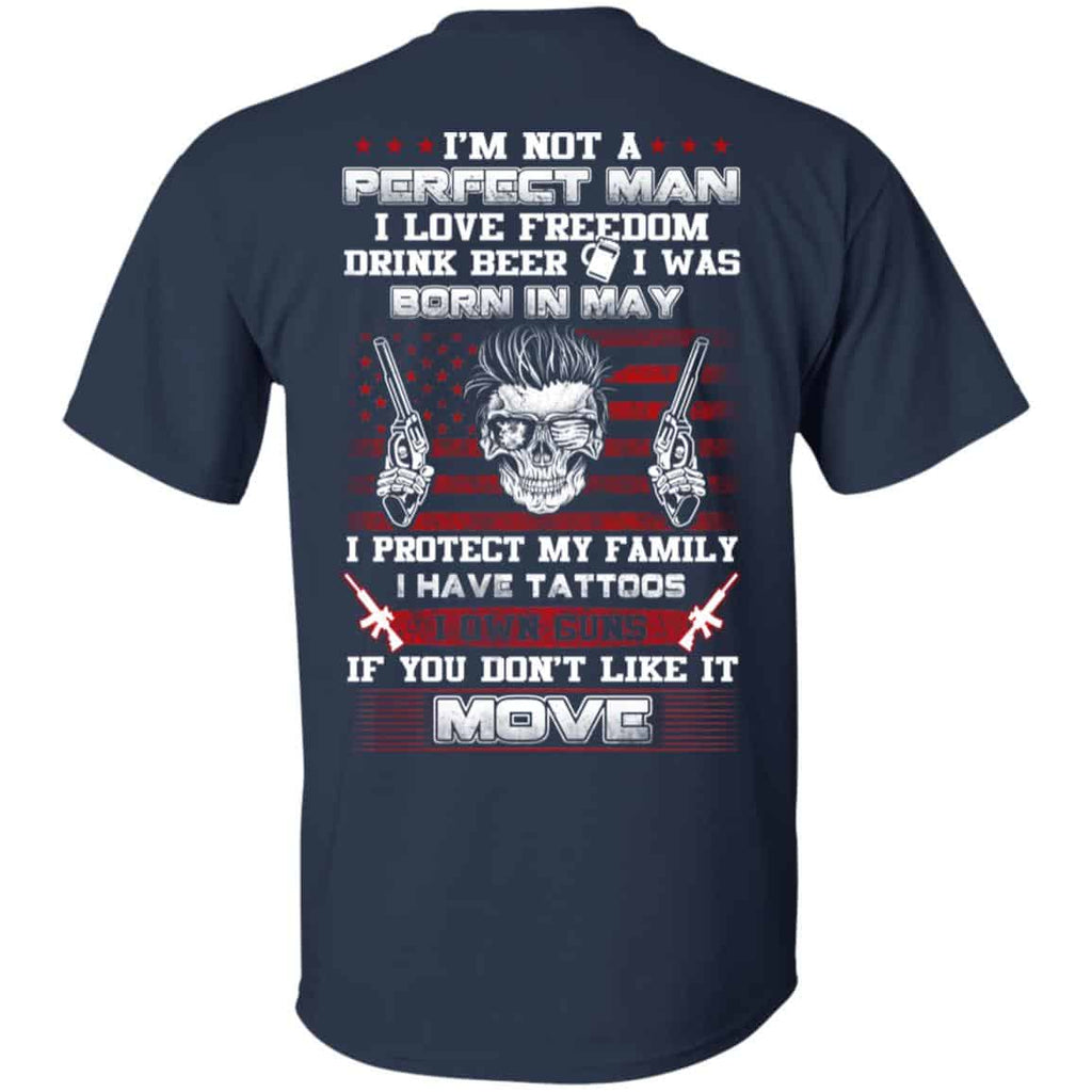 I’m Not A Perfect Man I Love Freedom Drink Beer I Was Born In May s, , Tank Unisex