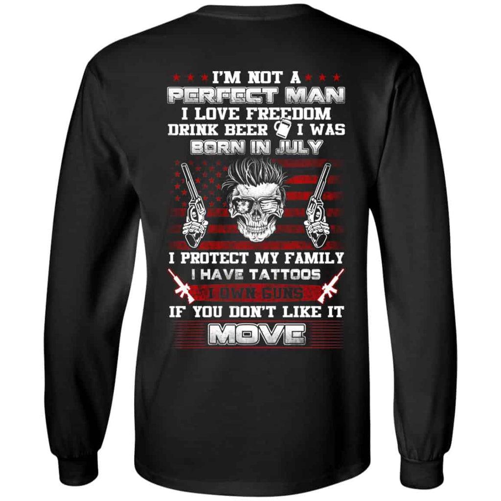 I’m Not A Perfect Man I Love Freedom Drink Beer I Was Born In July s, , Tank Unisex
