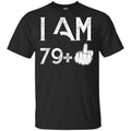 I Am 79+ 80th Birthday Funny s, , Tank Unisex