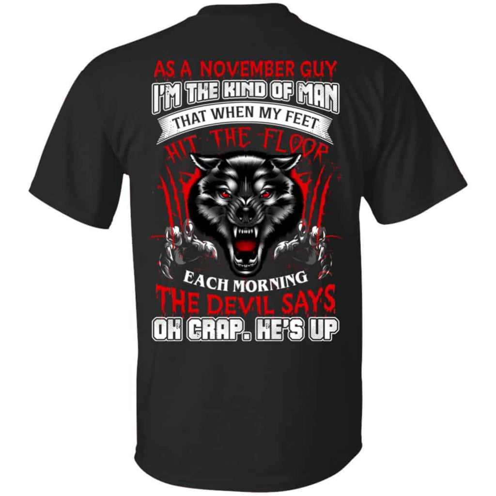 As A November Guy I’m The Kind Of Man That When My Feet Hit The Floor s, , Tank