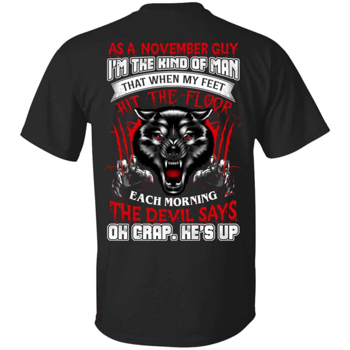 As A November Guy I’m The Kind Of Man That When My Feet Hit The Floor s, , Tank