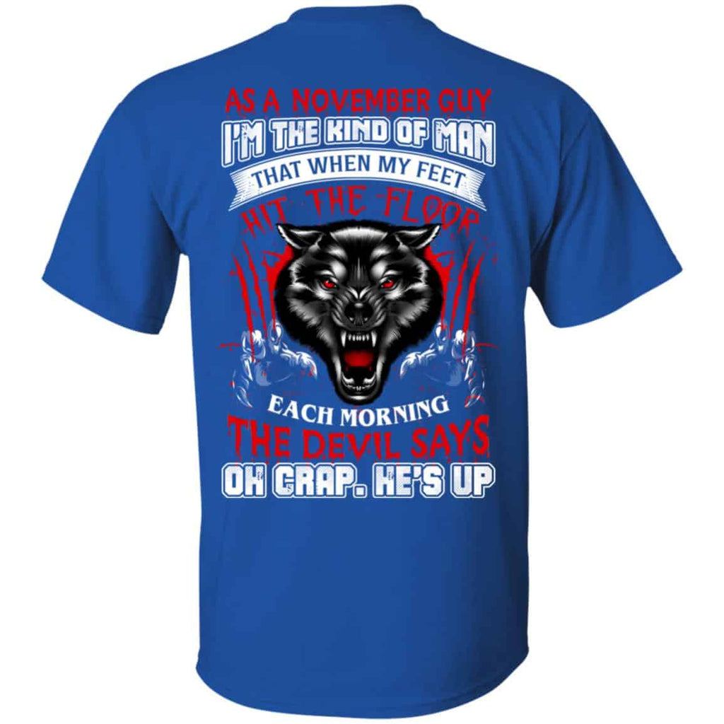 As A November Guy I’m The Kind Of Man That When My Feet Hit The Floor s, , Tank