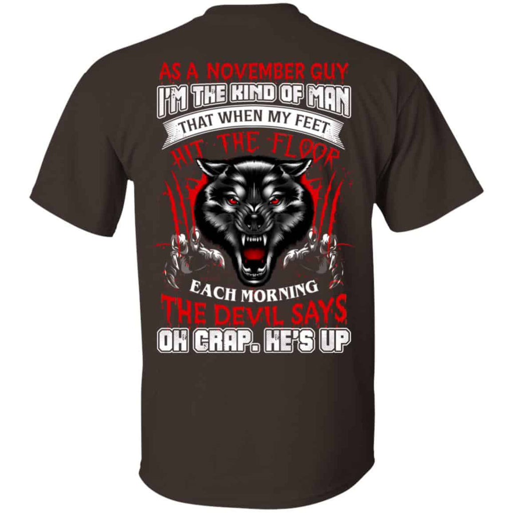 As A November Guy I’m The Kind Of Man That When My Feet Hit The Floor s, , Tank