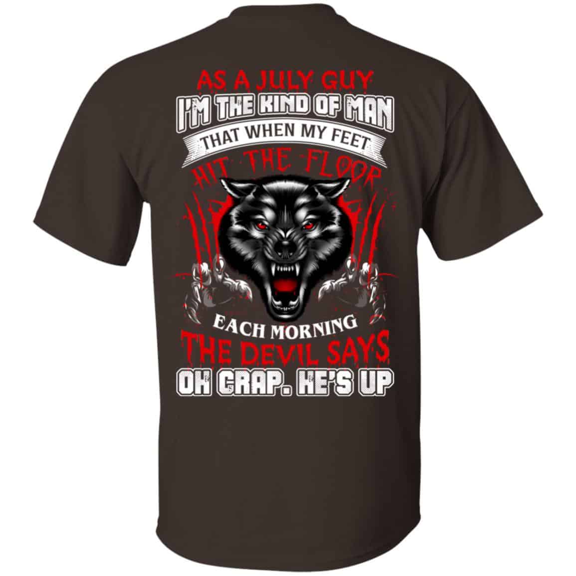 As A July Guy I’m The Kind Of Man That When My Feet Hit The Floor s, , Tank Unisex