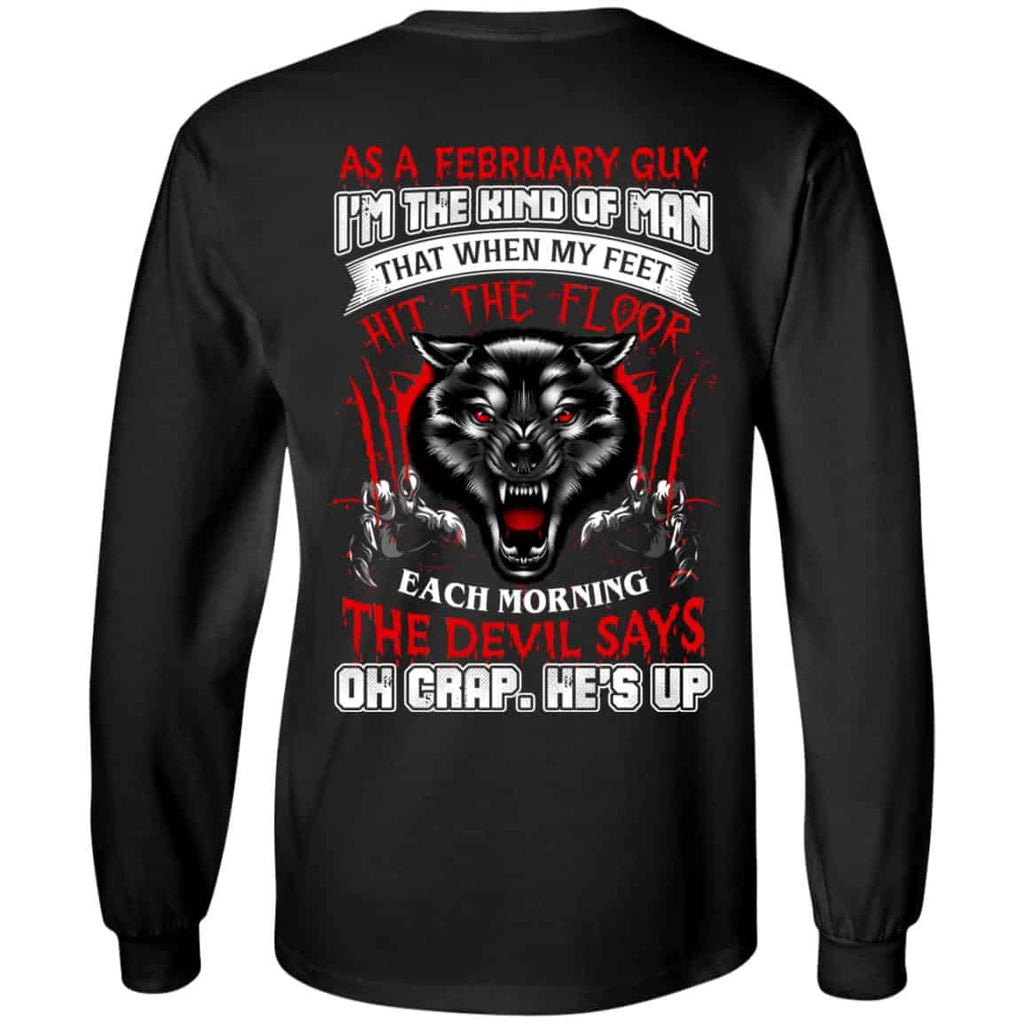 As A February Guy I’m The Kind Of Man That When My Feet Hit The Floor s, , Tank