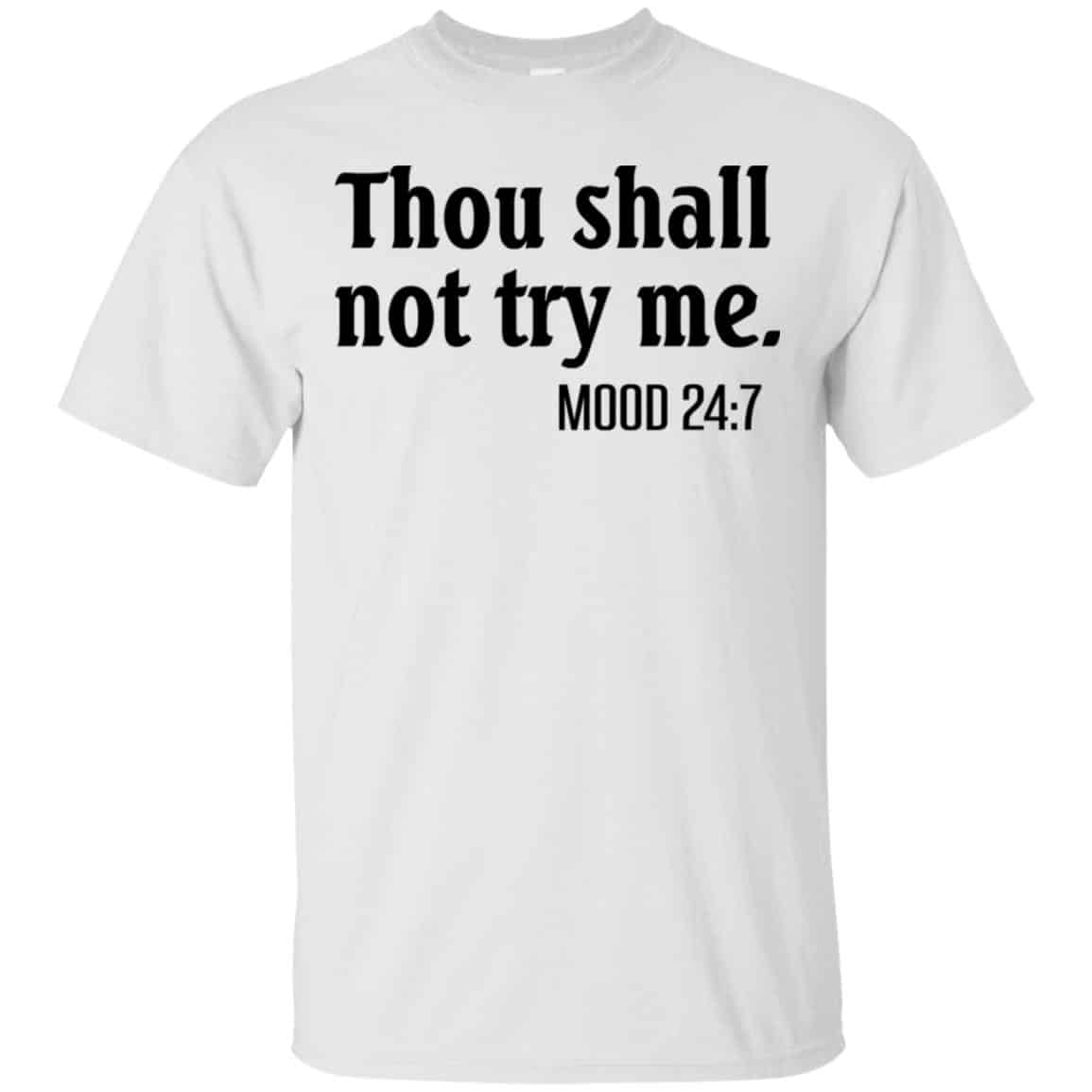 Thou Shall Not Try Me Mood 24:7 s, , Tank Unisex