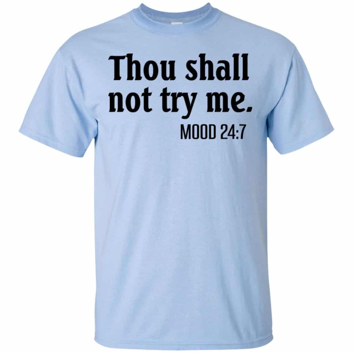 Thou Shall Not Try Me Mood 24:7 s, , Tank Unisex