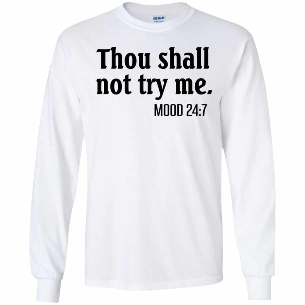 Thou Shall Not Try Me Mood 24:7 s, , Tank Unisex