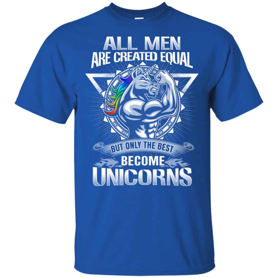 All Men Created Equal But Only The Best Become Unicorns s, , Tank Unisex