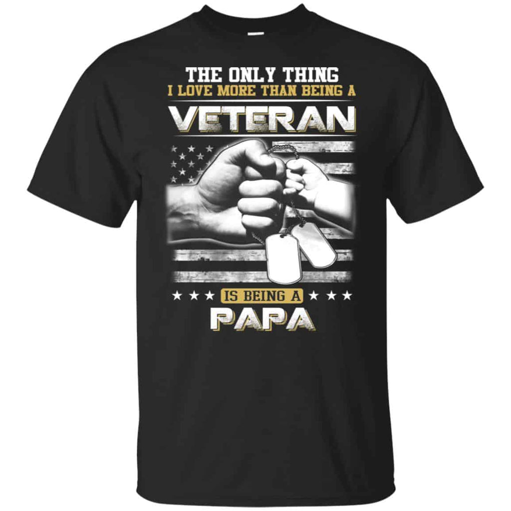The Only Thing I Love More Than Being A Veteran Is Being A Papa Father’s Day s, , Tank
