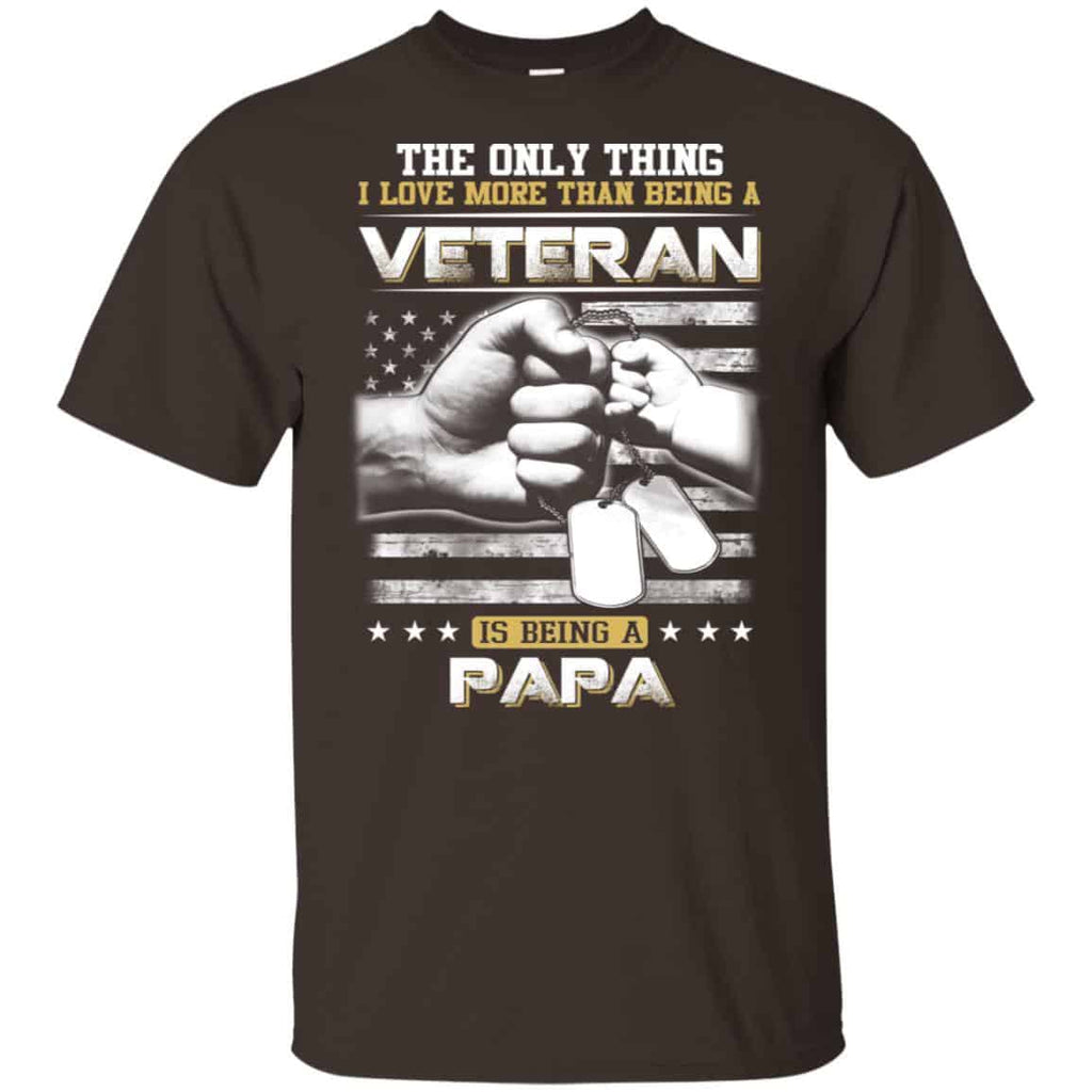 The Only Thing I Love More Than Being A Veteran Is Being A Papa Father’s Day s, , Tank