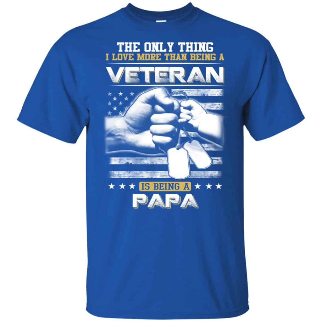 The Only Thing I Love More Than Being A Veteran Is Being A Papa Father’s Day s, , Tank