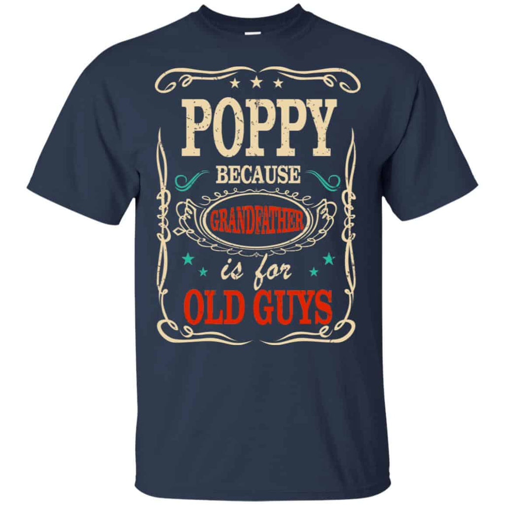 Poppy Because Grandfather Is For Old Guys Father’s Day s, , Tank Unisex