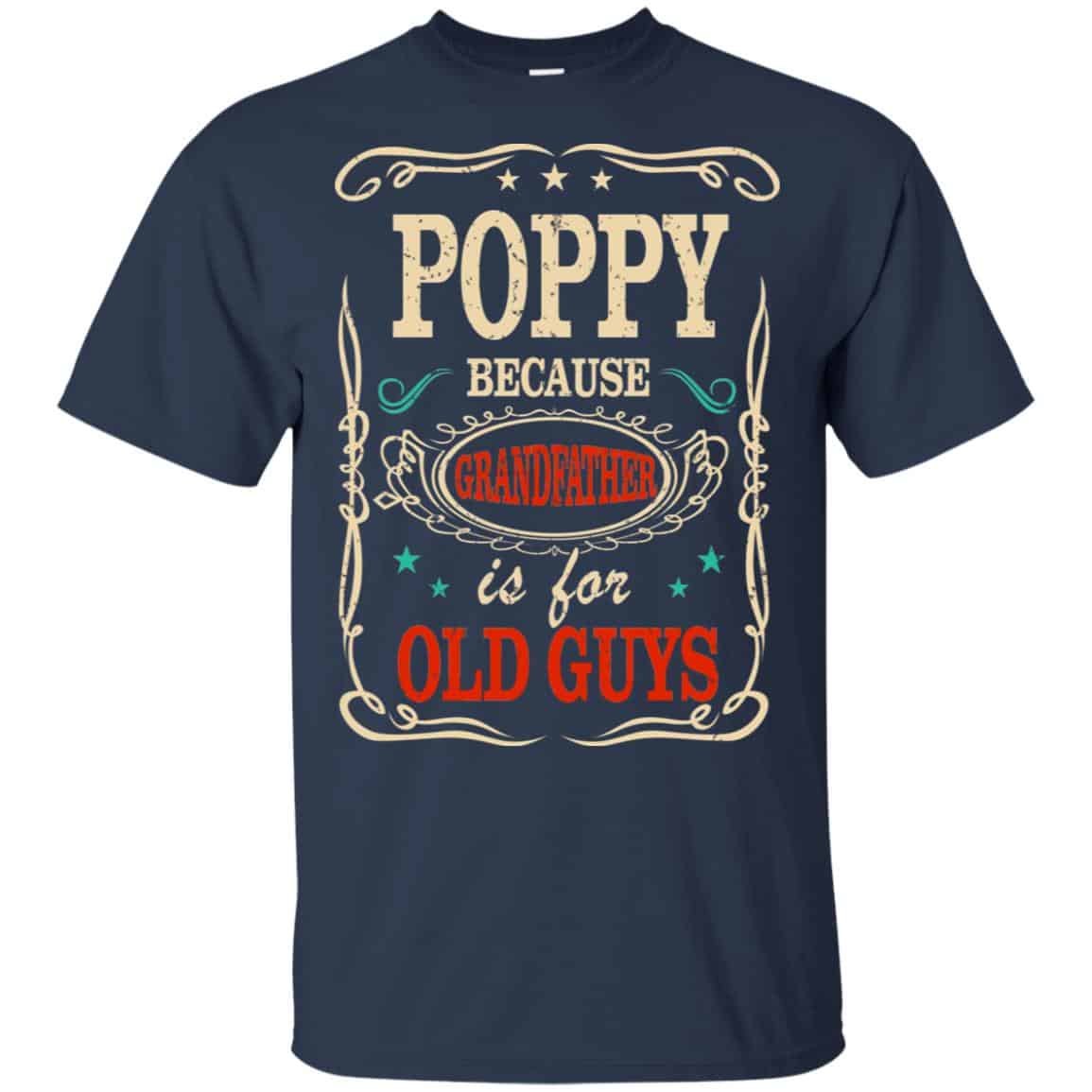 Poppy Because Grandfather Is For Old Guys Father’s Day s, , Tank Unisex