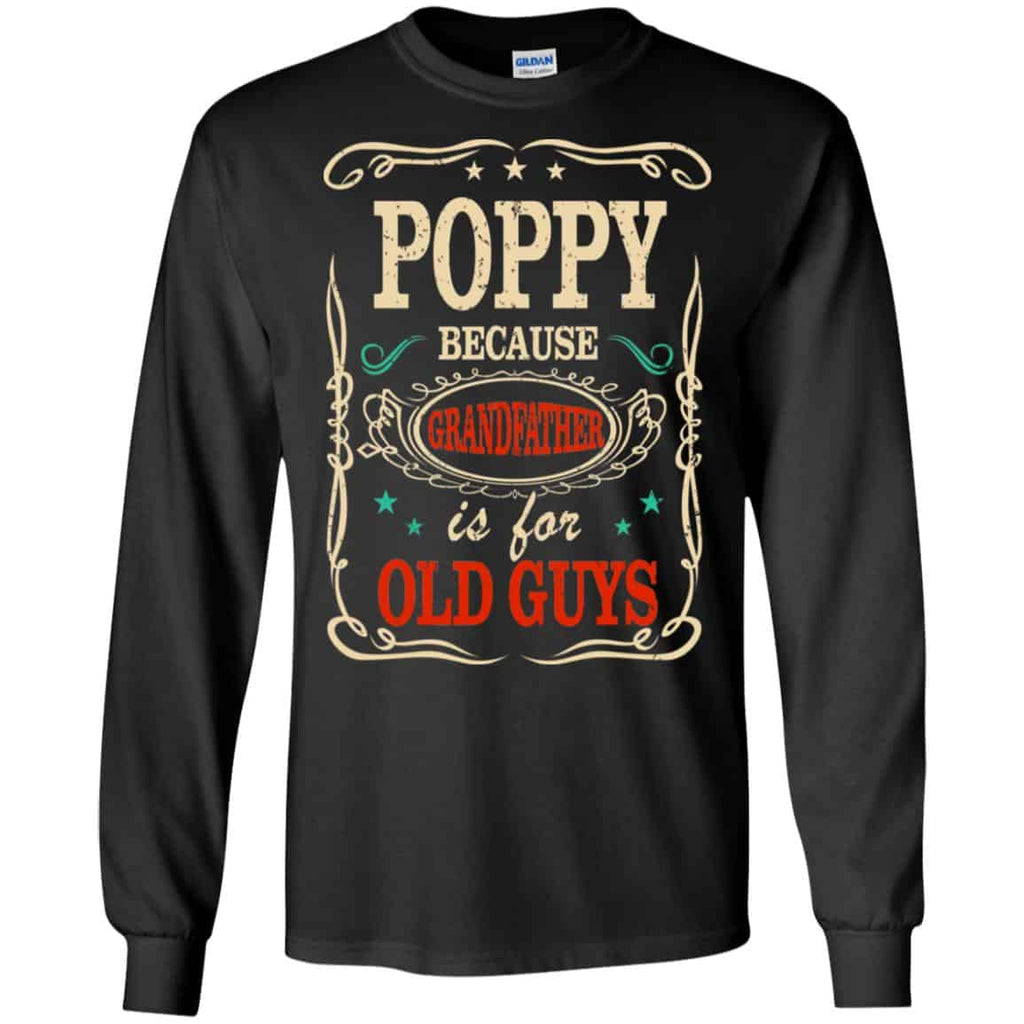 Poppy Because Grandfather Is For Old Guys Father’s Day s, , Tank Unisex