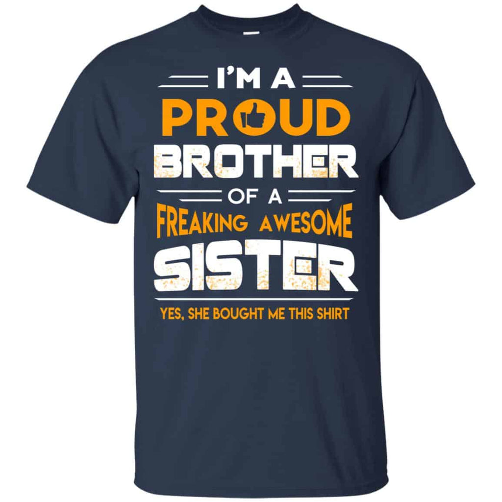 I Am A Proud Brother Of A Freaking Awesome Sister s, , Tank Unisex